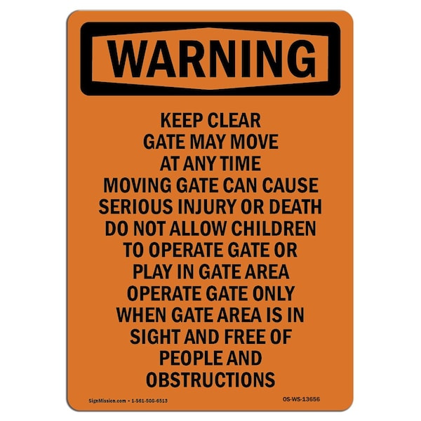 Safety Sign, OSHA WARNING, 5" Height, Keep Clear Gate May Move, Portrait, 10PK
